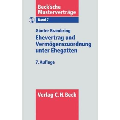 Ehevertrag und Vermögenszuordnung unter Ehegatten, Taschenbuch von Günter Brambring, Beck, C H, 978-3-406-57672-0