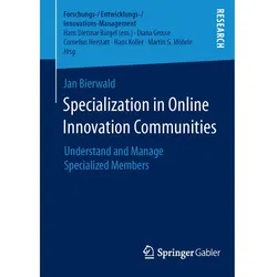 Specialization in Online Innovation Communities, Fachbücher von Jan Bierwald