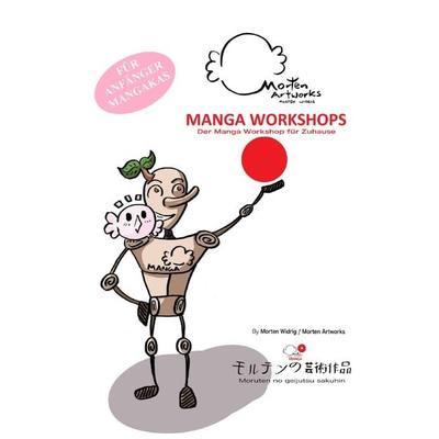 Morten Artworks Manga Workshop - Der Manga Workshop für Zuhause, Taschenbuch von K. Morten Widrig, Epubli, 978-3-7598-0670-3