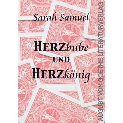 Herzbube und Herzkönig, Taschenbuch von Sarah Samuel, Frankfurter Literaturverlag, 978-3-8372-2891-5