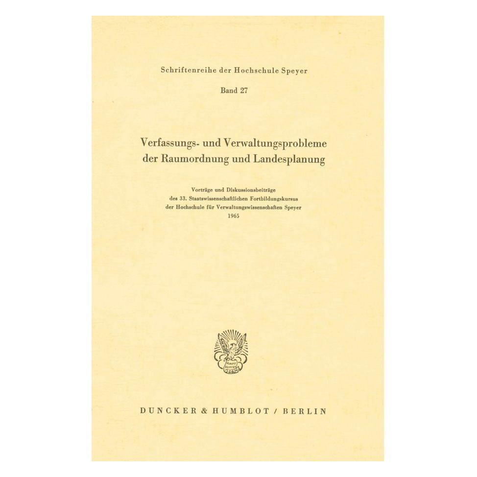 Duncker & Humblot Verfassungs- und Verwaltungsprobleme der Raumordnung und Landesplanung. (Deutsch, Softcover, Hochschule für Verwaltungswissenschaften Speyer) (55345127)