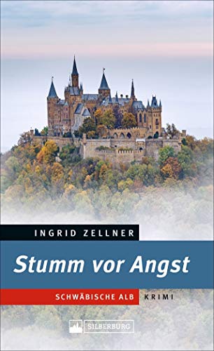 Ingrid Zellner - Stumm vor Angst. Schwäbische-Alb-Krimi. Der dritte Fall von Kriminalkommissar Surendra Sinha. - Preis vom 01.10.2026 17:08:56 h