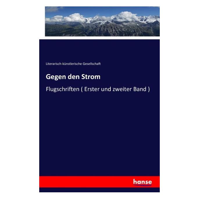 Hansebooks Gegen den Strom (Deutsch, Softcover, Literarisch-künstlerische Gesellschaft) (55844177)