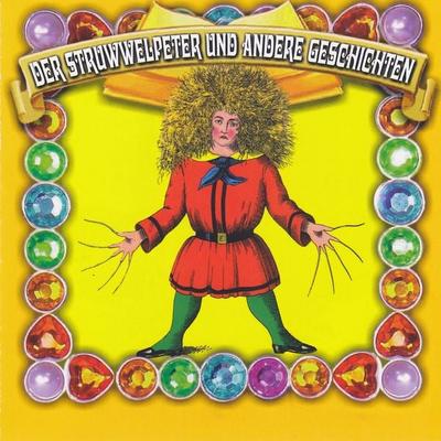 Der Struwwelpeter und andere Geschichten - , Audio, 4066339888081
