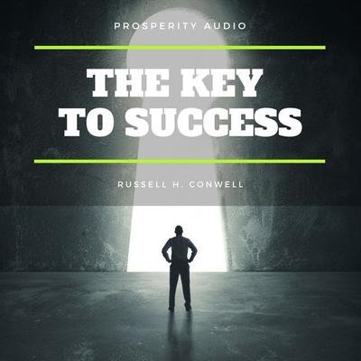 The Key to Success - Russell H. Conwell, Audio, 9782291063308