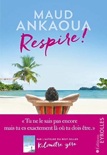 Maud Ankaoua - Respire ! : le plan est toujours parfait - Preis vom 02.10.2026 23:42:20 h