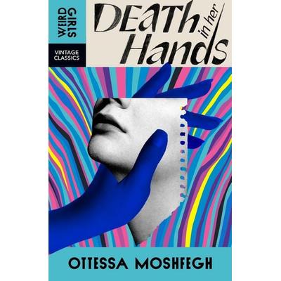 Death in Her Hands, Taschenbuch von Ottessa Moshfegh, Vermilion, 978-1-5299-5565-1