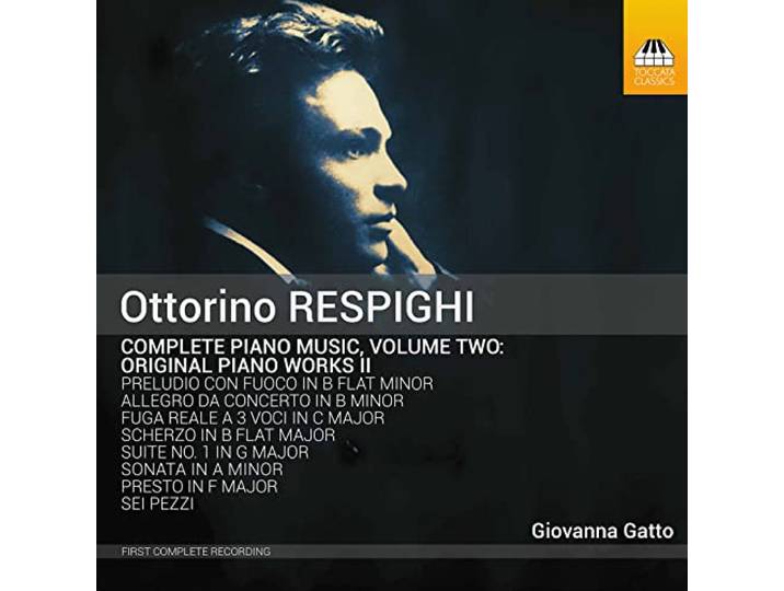 Respighi: Complete Piano Music, Vol. 2