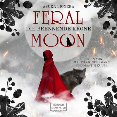 Die brennende Krone - Asuka Lionera, Audio, 4251888708274