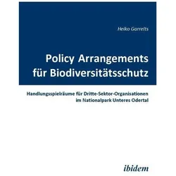 Policy Arrangements für Biodiversitätsschutz, Fachbücher von Heiko Garrelts