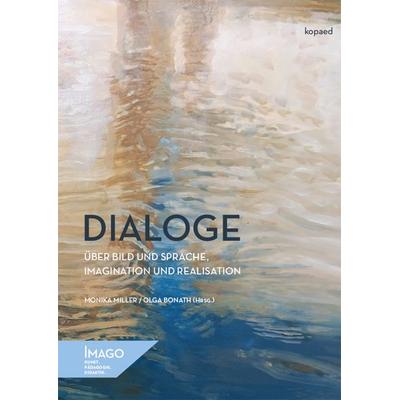 Dialoge über Bild und Sprache, Imagination und Realisation, Taschenbuch von , Kopaed, 978-3-96848-199-9