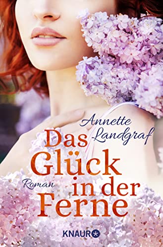 Annette Landgraf - Das Glück in der Ferne: Roman - Preis vom 09.10.2026 07:28:09 h
