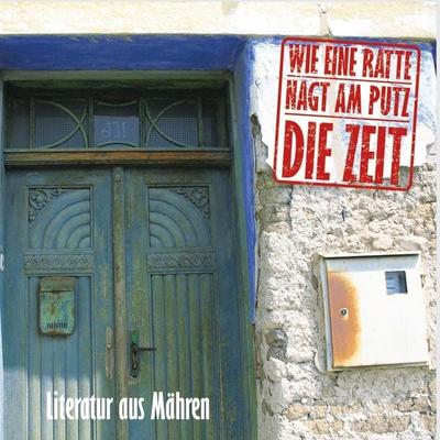 Wie eine Ratte nagt am Putz die Zeit - Arthur Schnabl,Jan Cep,Robert Musil,Joseph Roth,Hermann Ungar, Audio, 4056198052198