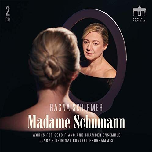 Ragna Schirmer - Madame Schumann - Preis vom 11.10.2026 23:13:37 h