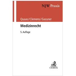Medizinrecht, Fachbücher von Michael Quaas, Thomas Clemens, Ulrich Michael Gassner