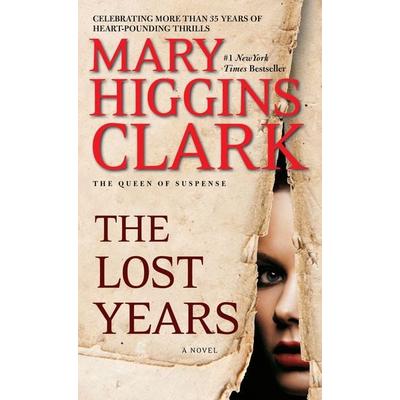The Lost Years, Taschenbuch von Mary Higgins Clark, Simon & Schuster Us
