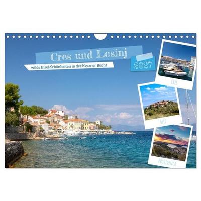 Cres und Losinj, wilde Insel-Schönheiten in der Kvarner Bucht (Wandkalender 2027 DIN A4 quer), CALVENDO Monatskalender