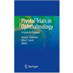 Pivotal Trials in Ophthalmology, Fachbücher