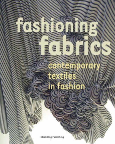 Sandy Black - Fashioning Fabrics: Contemporary Textiles in Fashion - Preis vom 11.10.2026 03:10:56 h