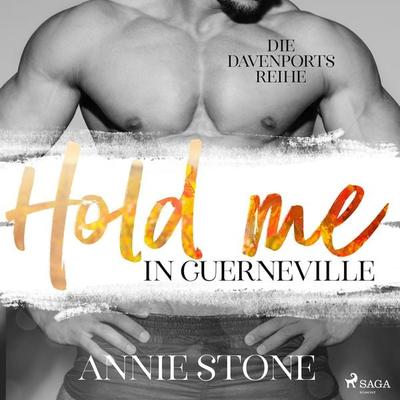 Hold me in Guerneville (Die Davenports 2) - Annie Stone, Audio, 9788728477342