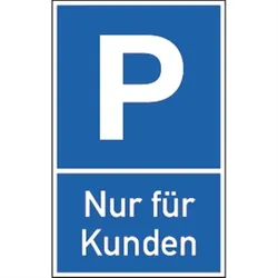 Schild Parkplatzschild - Nur für Kunden, Alu, 250x400 mm