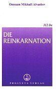 Aivanhov, Omraam M. - Die Reinkarnation - Preis vom 07.10.2026 11:45:10 h