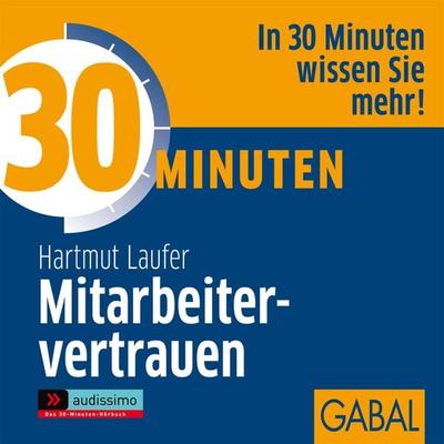 30 Minuten Mitarbeitervertrauen - Hartmut Laufer, Download, 9783862002801