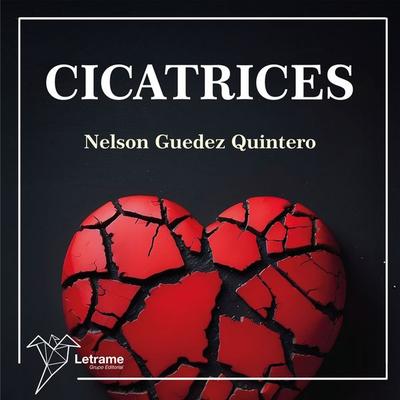 Cicatrices Volumen I - Nelson Guedez Quintero, Audio, 9791370294168