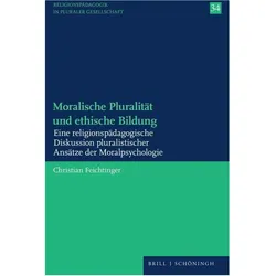 Feichtinger:Moralische Pluralität und e, Fachbücher von Christian Feichtinger