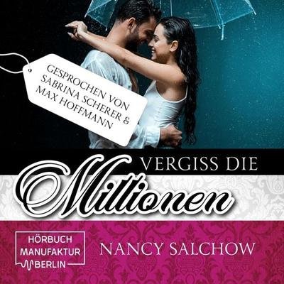 Vergiss die Millionen - Nancy Salchow, Audio, 4066004514338