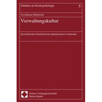 Verwaltungskultur, Taschenbuch von Sven Römer-Hillebrecht, Nomos, 978-3-7890-5144-9