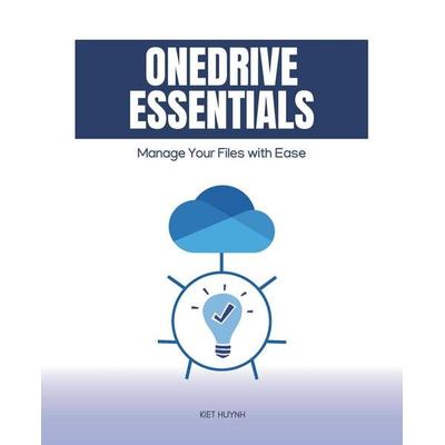 OneDrive Essentials, Taschenbuch von Kiet Huynh, Independently Published