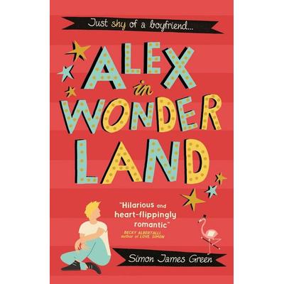 Alex in Wonderland, Taschenbuch von Simon James Green, Scholastic