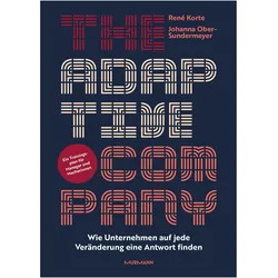 Korte:The Adaptive Company., Fachbücher von René Korte, Johanna Ober-Sundermeyer