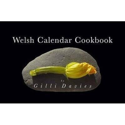 Welsh Calendar Cookbook, Taschenbuch von Gilli Davies, Y Lolfa, 978-0-86243-749-7