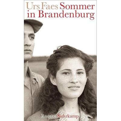 Sommer in Brandenburg, Gebundene Ausgabe von Urs Faes, Suhrkamp