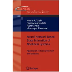 Neural Network-Based State Estimation of Nonlinear Systems, Fachbücher von Khashayar Khorasani, Farzaneh Abdollahi, Rajni V. Patel, Heidar A. Talebi