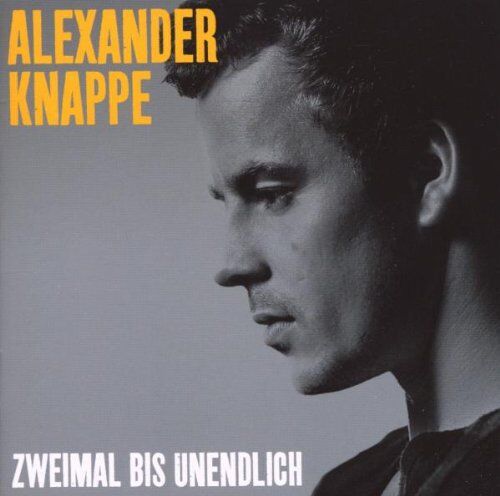 Alexander Knappe - Zweimal Bis Unendlich - Preis vom 11.10.2026 03:10:56 h