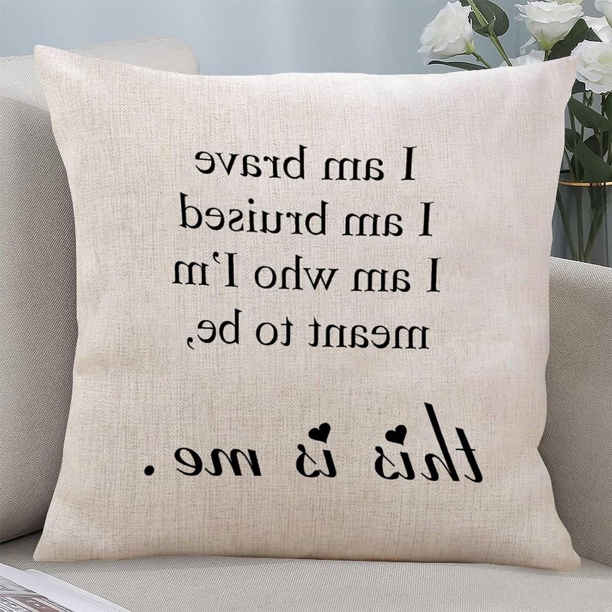Decoratieve sierkussenhoes I Am Brave I Am Bruised This Is Me The Greatest Showman, Katoen/Linnen, 45 x 45 cm
