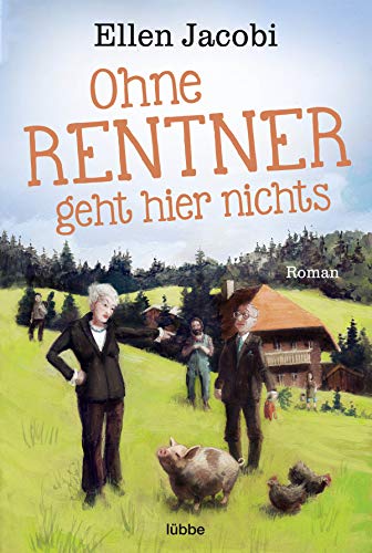 Ellen Jacobi - Ohne Rentner geht hier nichts: Roman - Preis vom 30.09.2026 09:01:18 h