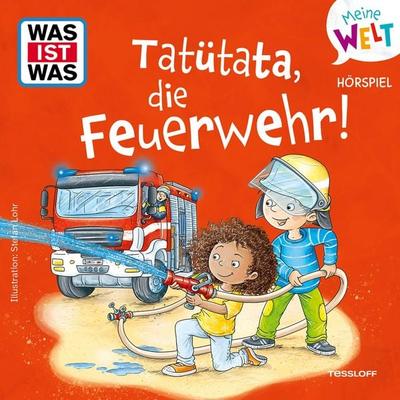 Tatütata, die Feuerwehr! - Nele Wehrmann, Audio, 4071498257715