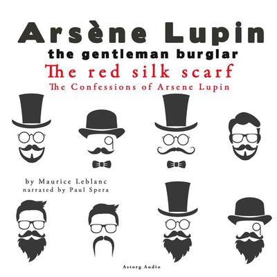The Red Silk Scarf, The Confessions Of Arsène Lupin - Maurice Leblanc, Audio, 9782821107861