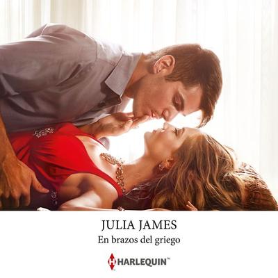 En brazos del griego - Julia James, Audio, 9788410625907