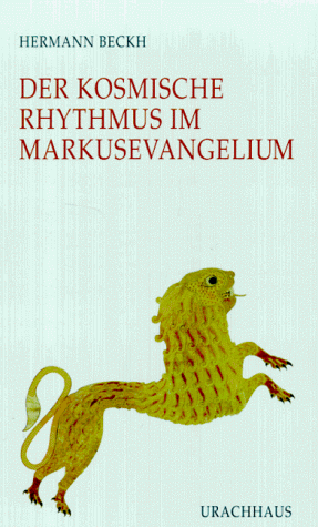 Hermann Beckh - Der kosmische Rhythmus im Markusevangelium - Preis vom 10.10.2026 11:48:34 h
