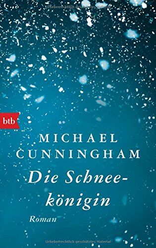 Michael Cunningham - Die Schneekönigin: Roman - Preis vom 30.09.2026 22:30:23 h