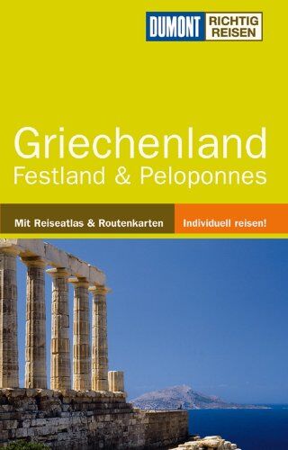 Klaus Bötig - DuMont Richtig Reisen Reiseführer Griechenland Festland & Peloponnes - Preis vom 17.10.2026 19:25:27 h