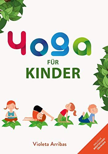 Arribas Violeta - Yoga für Kinder: Das Geheimnis des meditierenden Waldes - Preis vom 12.10.2026 11:37:12 h