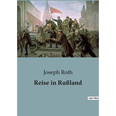 Reise in Rußland, Taschenbuch von Joseph Roth, Culturea, 979-10-418-2402-1