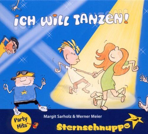 Sternschnuppe - Ich will tanzen! (Sternschnuppe remixed) - Preis vom 13.10.2026 11:25:28 h