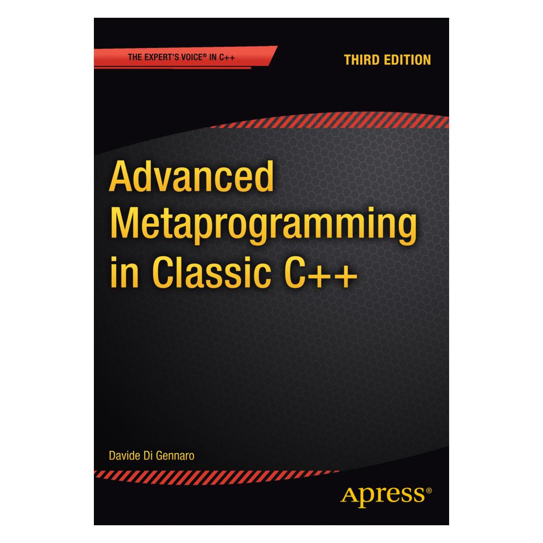 Apress L.P. Advanced Metaprogramming in Classic C++ (Englisch, Softcover, Davide Di Gennaro) (8882672)